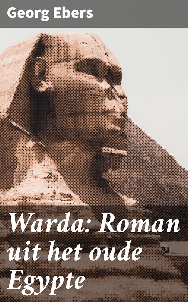 Book cover for Warda: Roman uit het oude Egypte