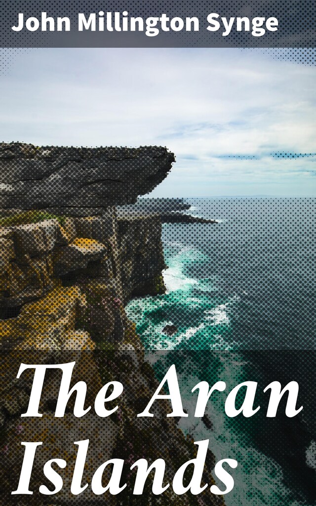 Kirjankansi teokselle The Aran Islands