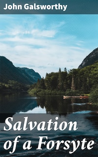 Salvation of a Forsyte