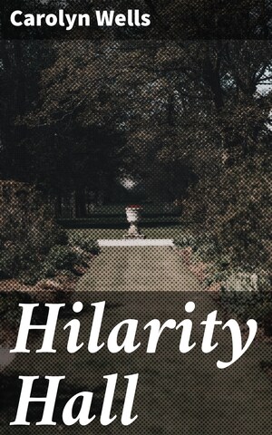 Hilarity Hall bookCoverFor