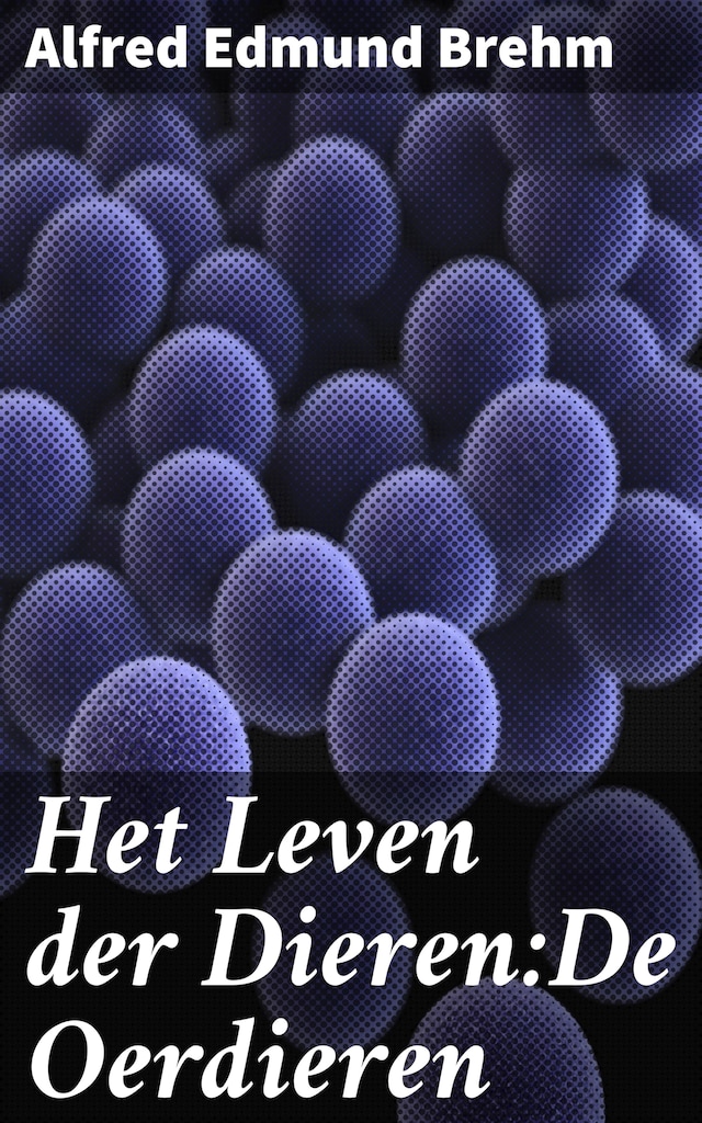 Book cover for Het Leven der Dieren:De Oerdieren