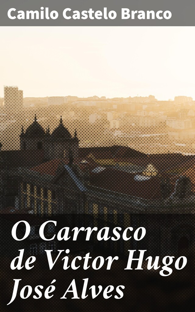 Portada de libro para O Carrasco de Victor Hugo José Alves