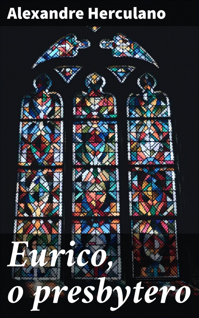 Boekomslag van Eurico, o presbytero