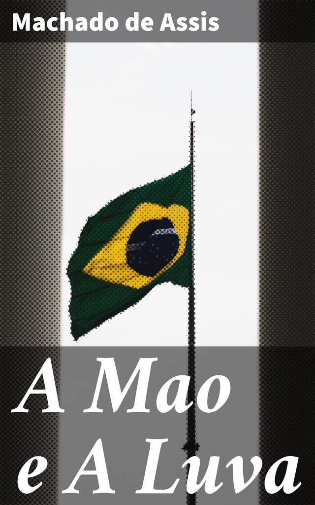 Book cover for A Mao e A Luva