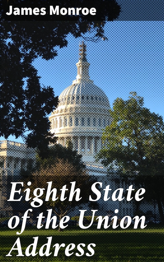 Boekomslag van Eighth State of the Union Address