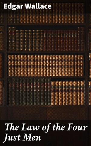 The Law of the Four Just Men bookCoverFor