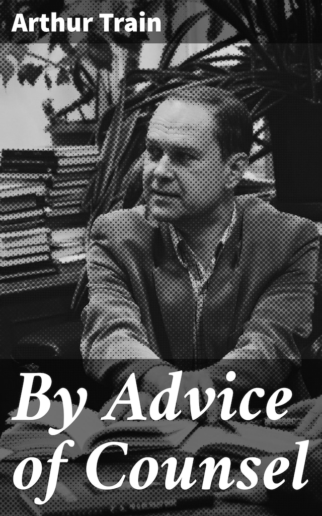 Book cover for By Advice of Counsel