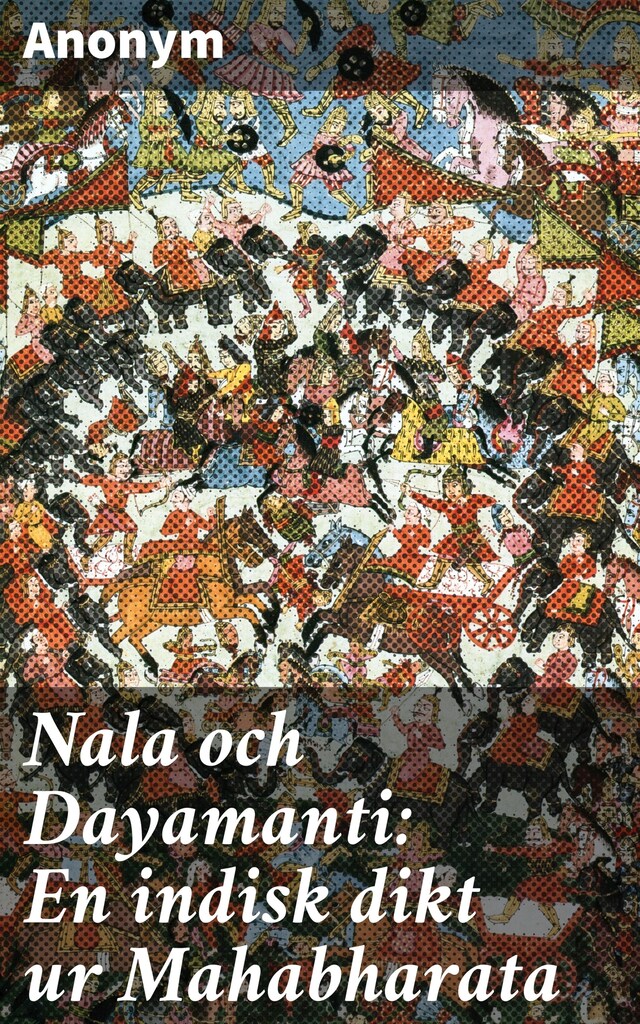 Couverture de livre pour Nala och Dayamanti: En indisk dikt ur Mahabharata