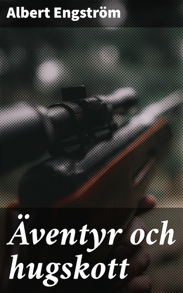 Book cover for Äventyr och hugskott