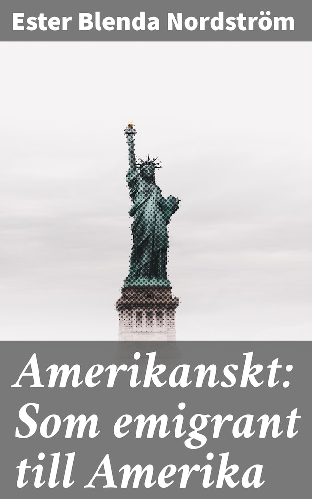 Book cover for Amerikanskt: Som emigrant till Amerika