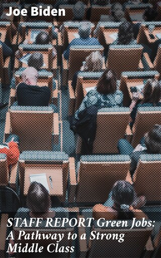STAFF REPORT Green Jobs: A Pathway to a Strong Middle Class bookCoverFor