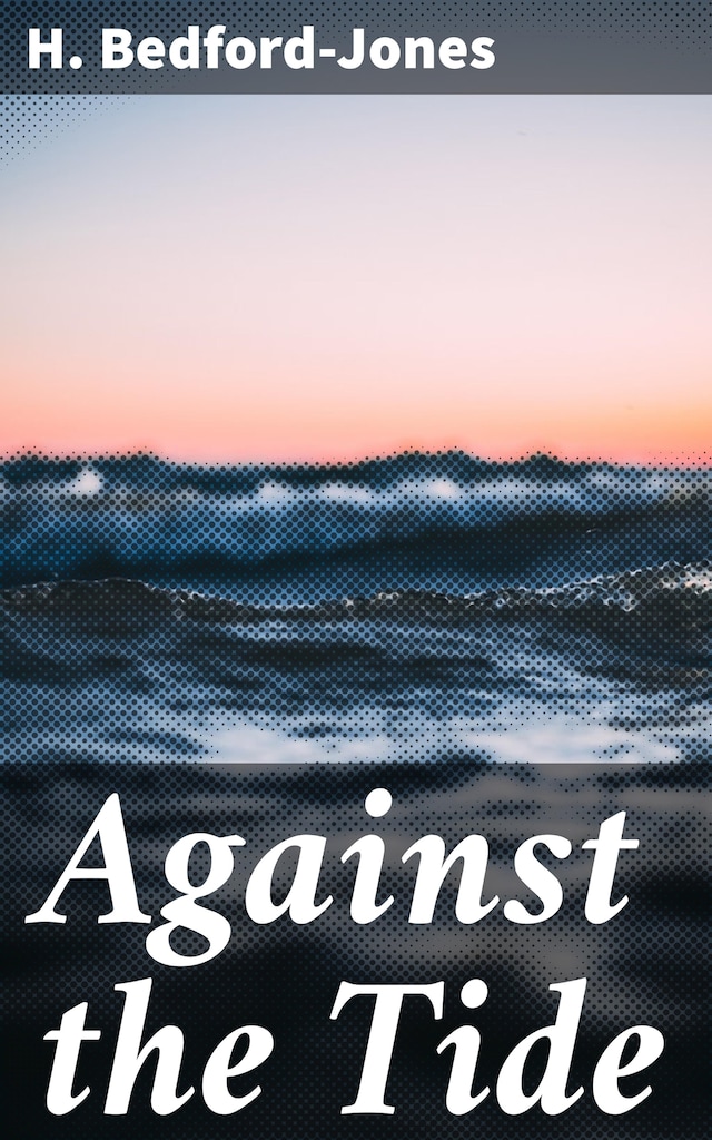 Okładka książki dla Against the Tide