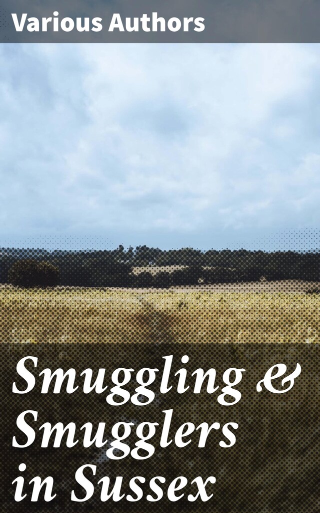 Buchcover für Smuggling & Smugglers in Sussex