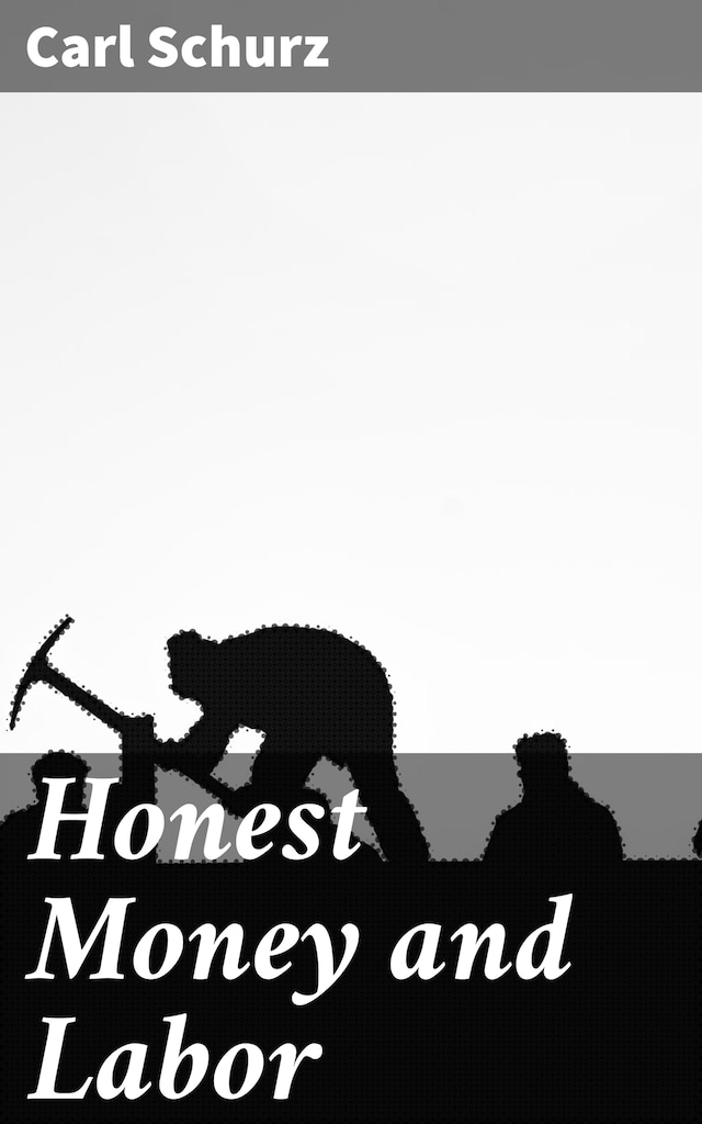 Book cover for Honest Money and Labor