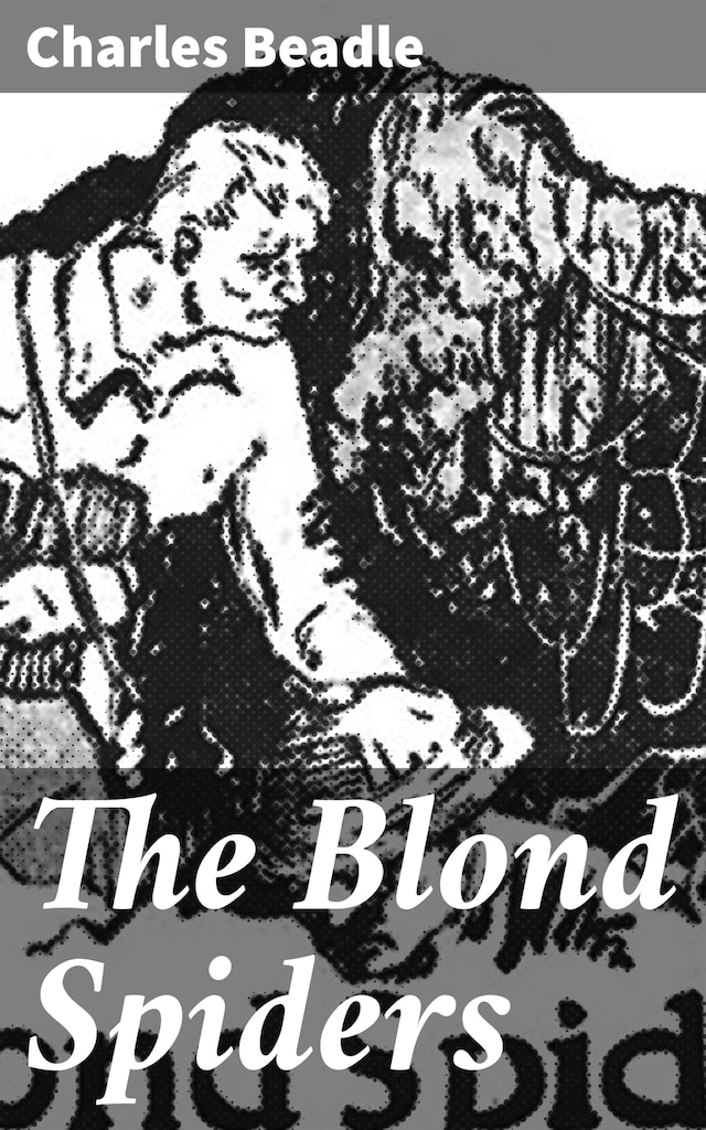 Book cover for The Blond Spiders
