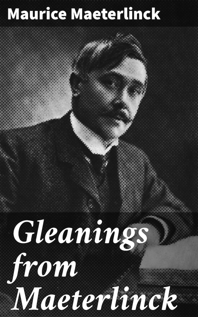 Book cover for Gleanings from Maeterlinck