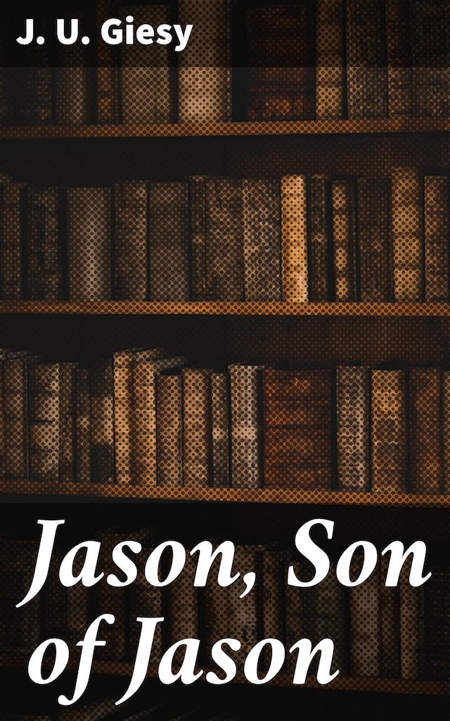 Okładka książki dla Jason, Son of Jason