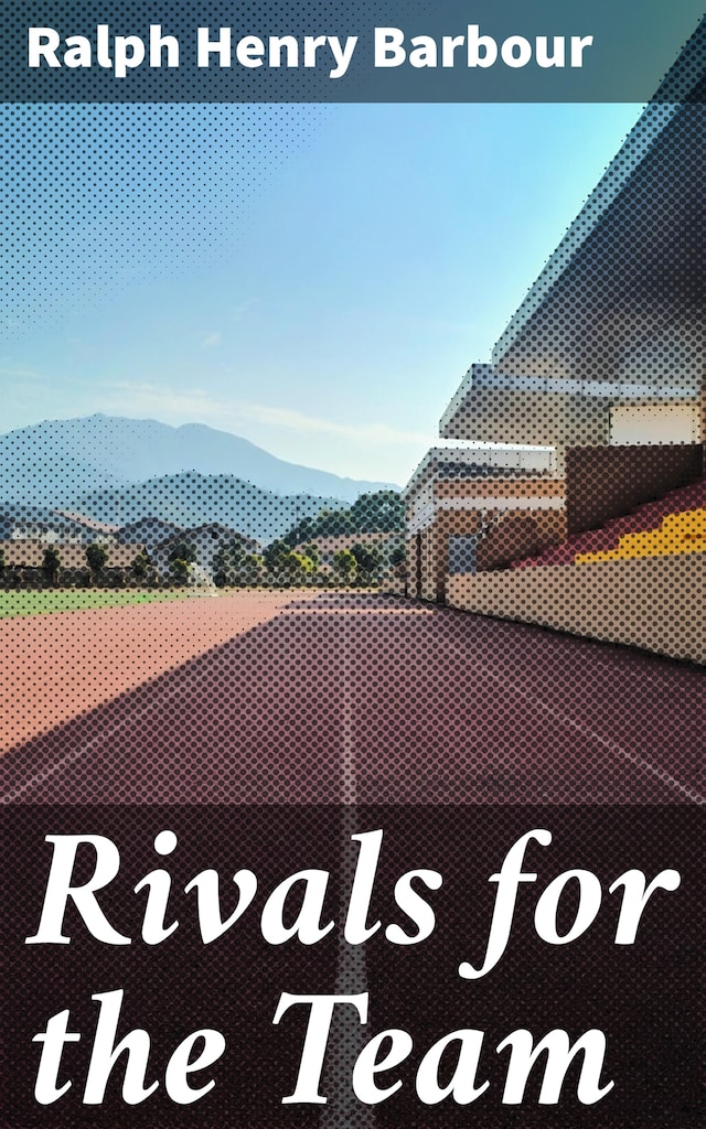 Copertina del libro per Rivals for the Team