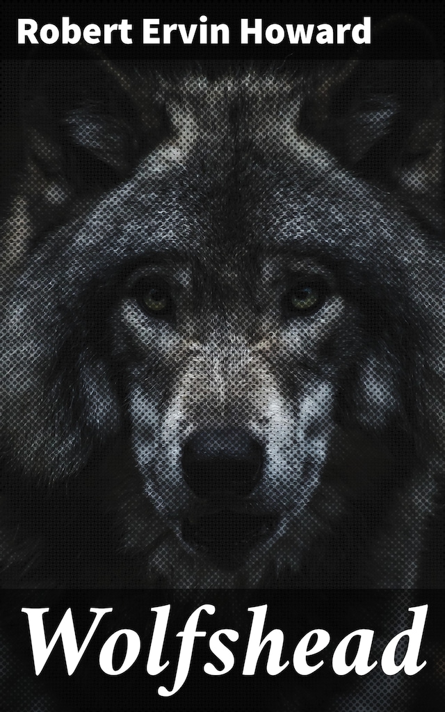 Wolfshead Book cover for Wolfshead