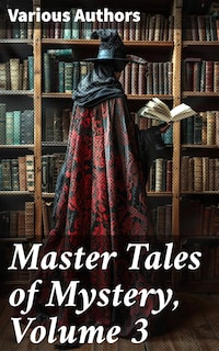 Master Tales of Mystery, Volume 3