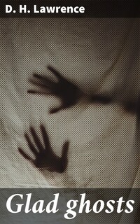 Glad ghosts