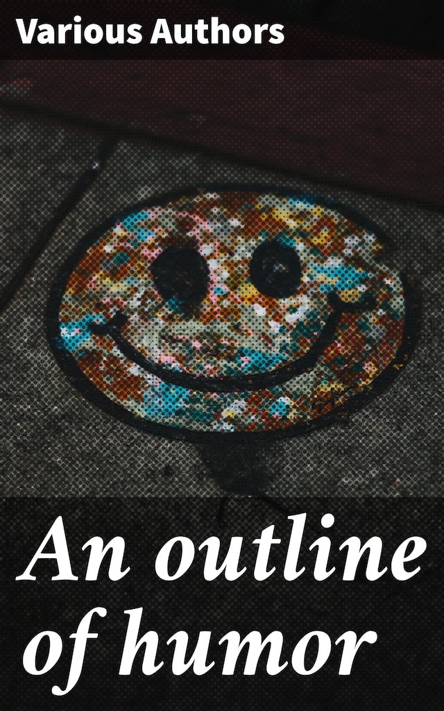 Book cover for An outline of humor