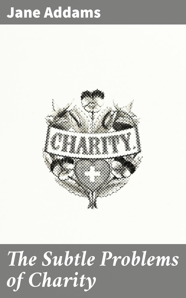 Book cover for The Subtle Problems of Charity