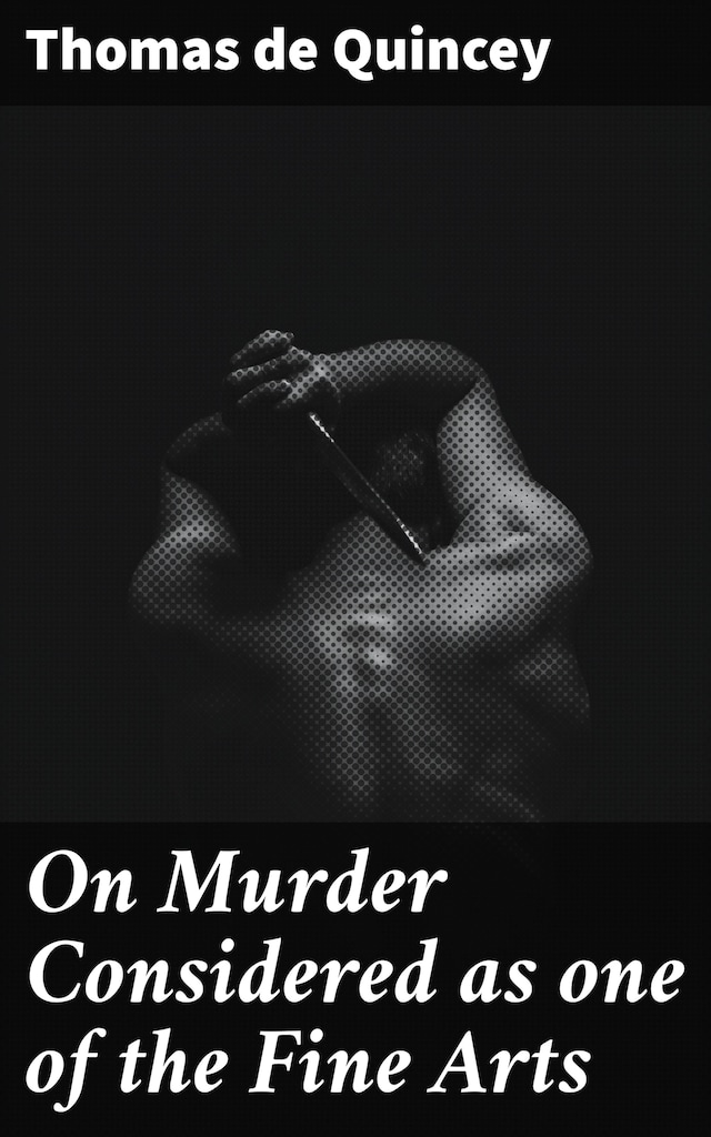 Book cover for On Murder Considered as one of the Fine Arts