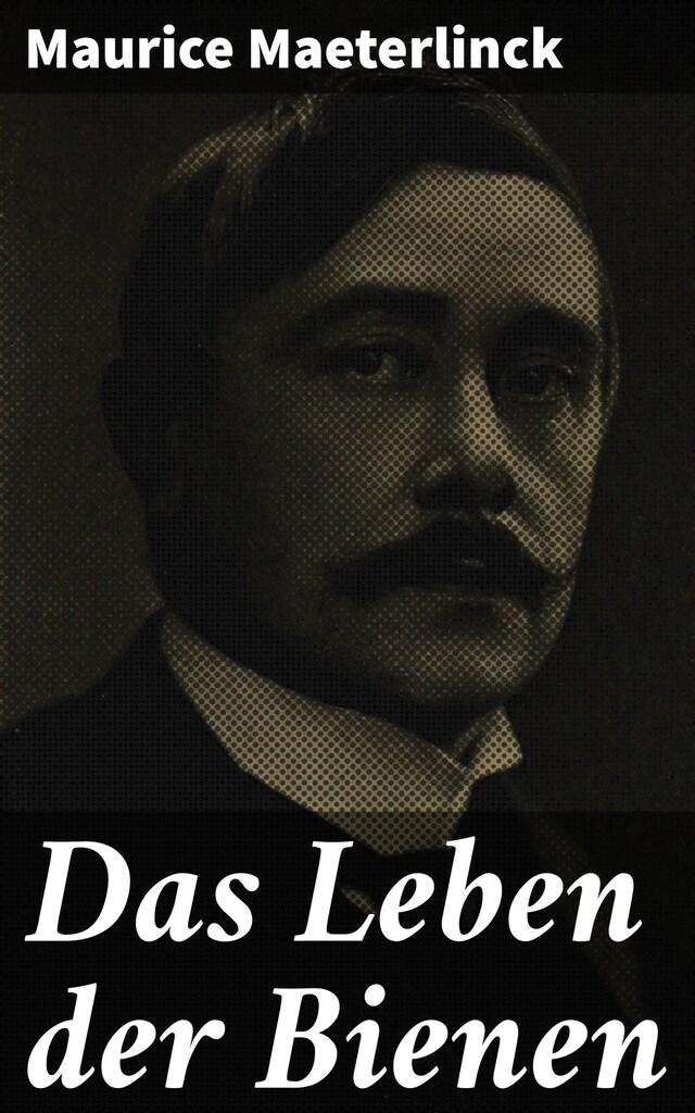 Book cover for Das Leben der Bienen