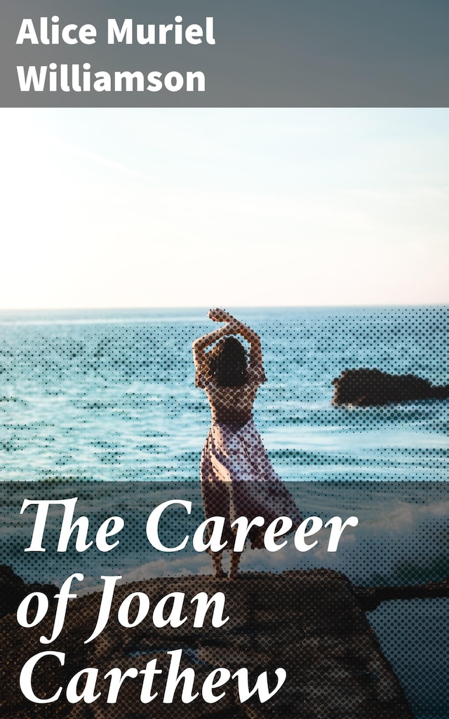 Book cover for The Career of Joan Carthew