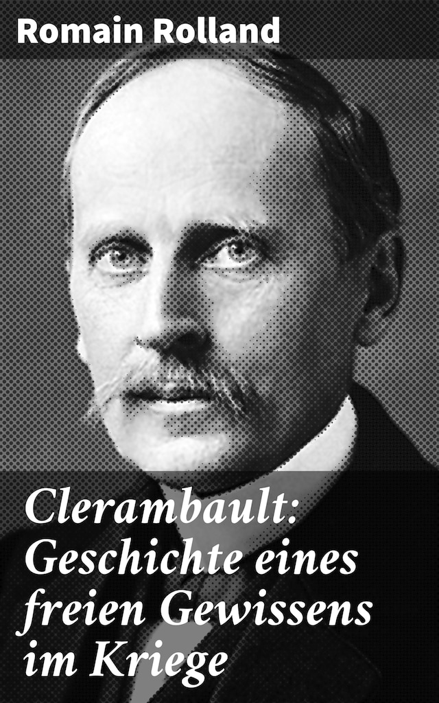 Book cover for Clerambault: Geschichte eines freien Gewissens im Kriege