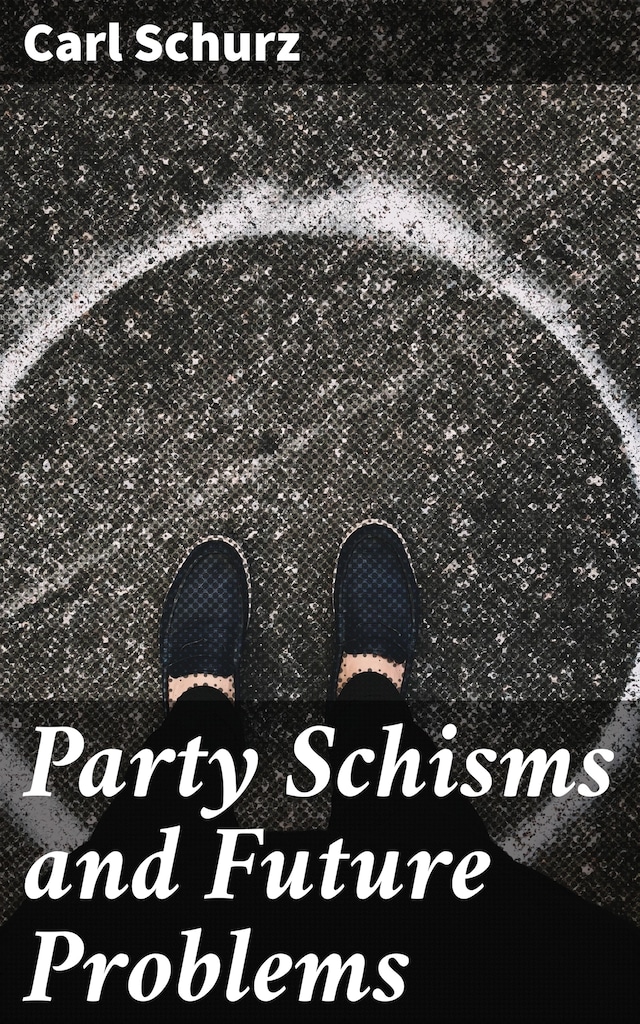 Buchcover für Party Schisms and Future Problems