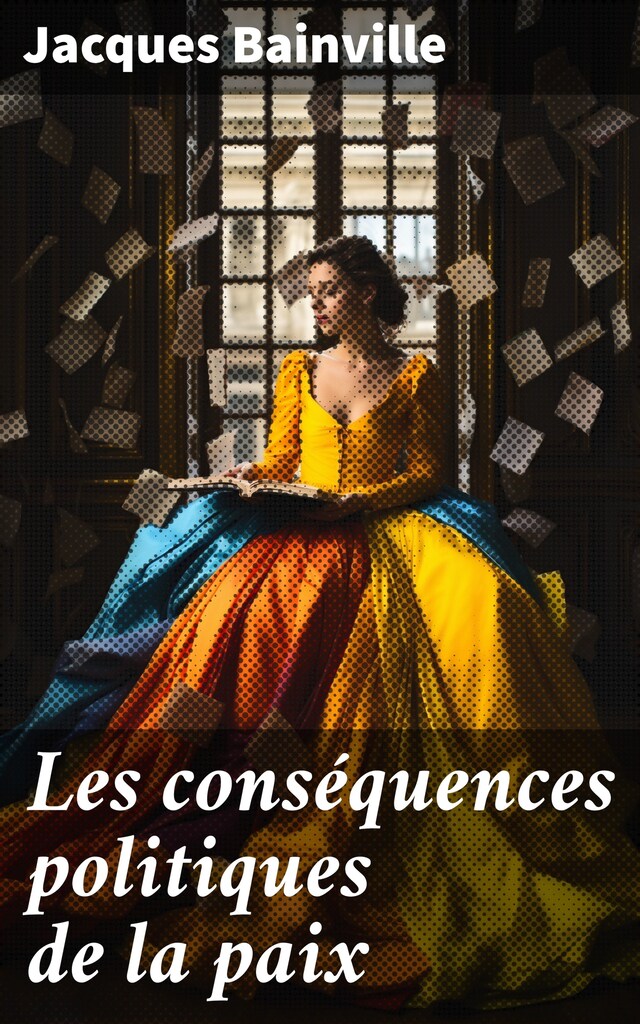 Book cover for Les conséquences politiques de la paix