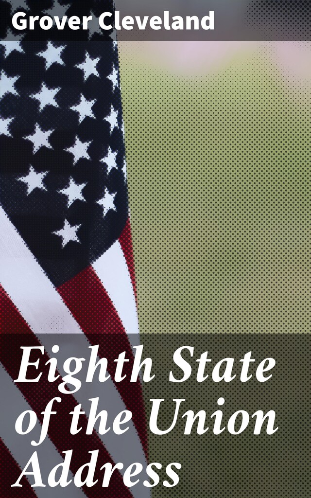 Boekomslag van Eighth State of the Union Address
