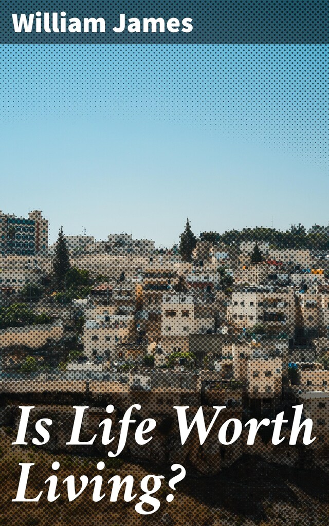 Book cover for Is Life Worth Living?