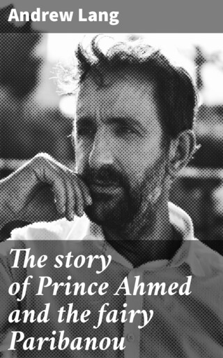The story of Prince Ahmed and the fairy Paribanou bookCoverFor