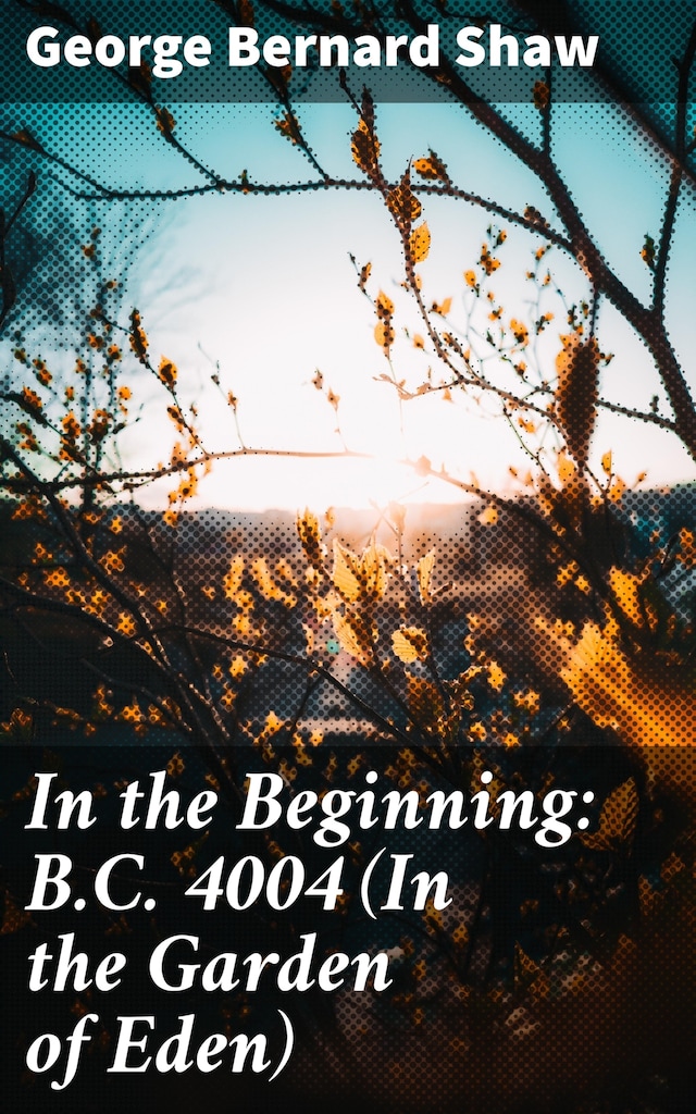 Book cover for In the Beginning: B.C. 4004 (In the Garden of Eden)