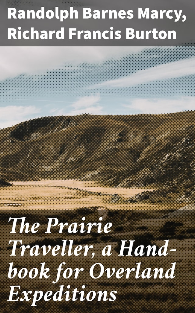 Book cover for The Prairie Traveller, a Hand-book for Overland Expeditions