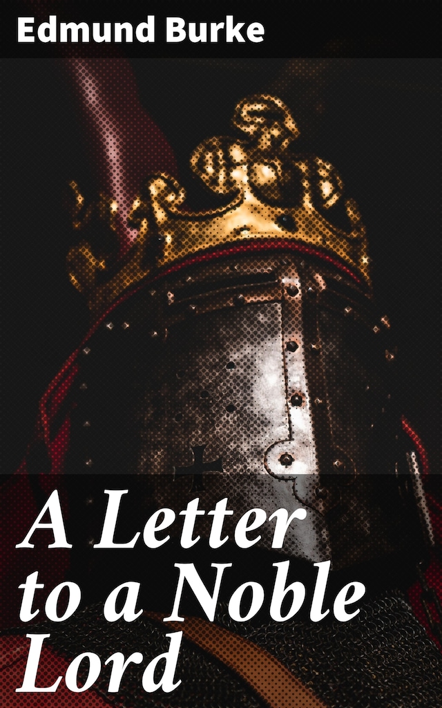Book cover for A Letter to a Noble Lord