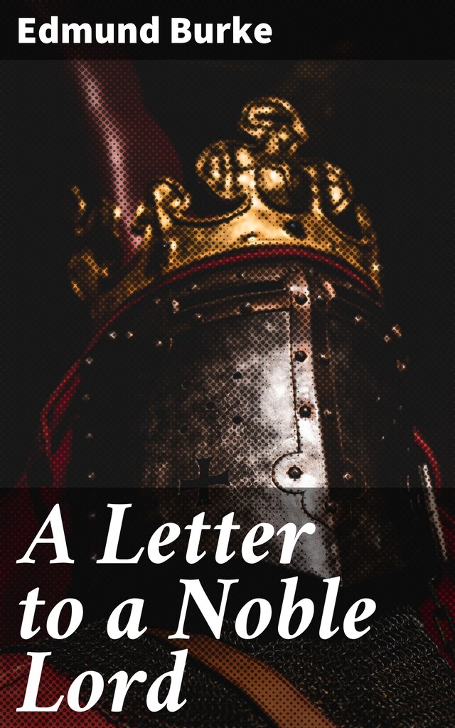 Bokomslag for A Letter to a Noble Lord