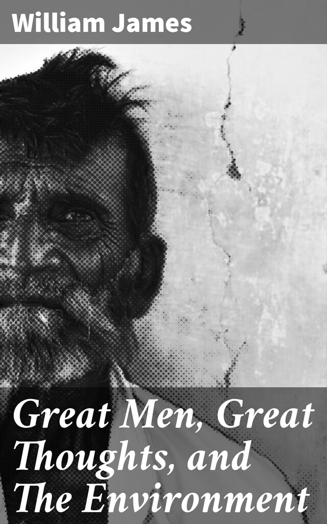 Book cover for Great Men, Great Thoughts, and The Environment