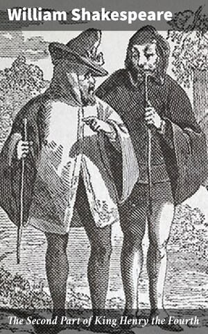 The Second Part of King Henry the Fourth bookCoverFor