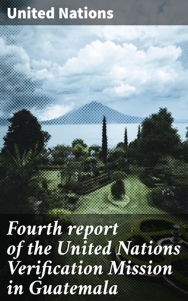 Buchcover für Fourth report of the United Nations Verification Mission in Guatemala