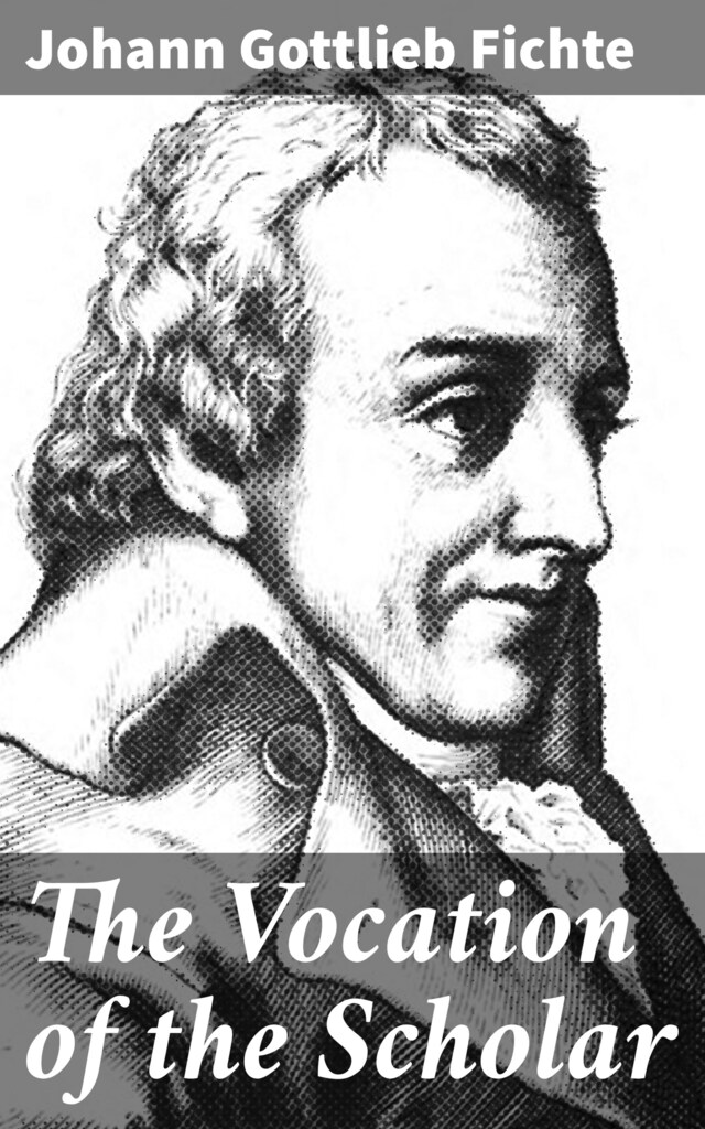 Book cover for The Vocation of the Scholar