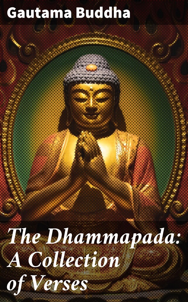 Book cover for The Dhammapada: A Collection of Verses
