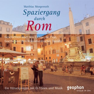 Spaziergang durch Rom als Hörbuch