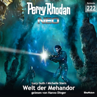 Perry Rhodan Neo 222: Welt der Mehandor als Hörbuch