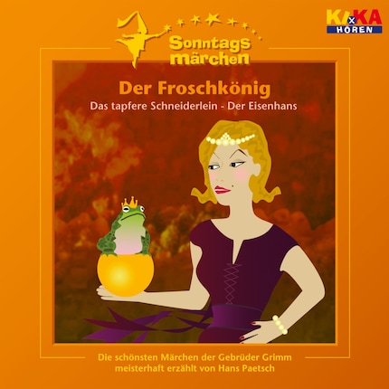 Der Froschkönig / Das tapfere Schneiderlein / Der Eisenhans (KI.KA Sonntagsmärchen) bookCoverFor