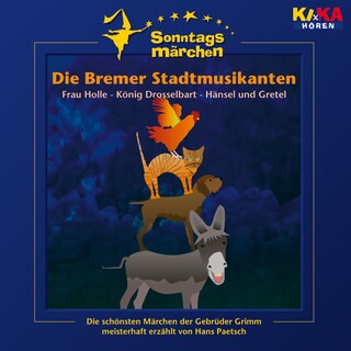 Die Bremer Stadtmusikanten / Frau Holle / König Drosselbart / Hänsel und Gretel (KI.KA Sonntagsmärchen) bookCoverFor