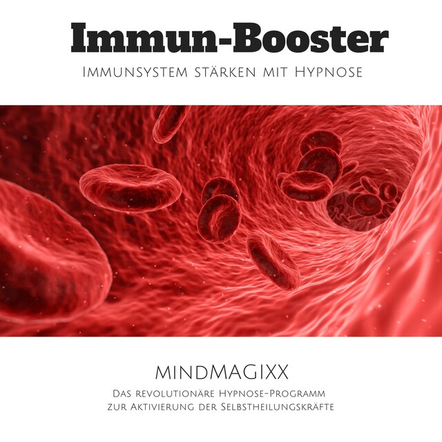 Boekomslag van Immun-Booster: Immunsystem stärken mit Hypnose